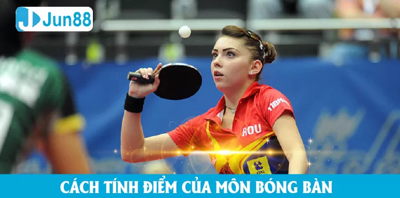 Cách tính tỉ số bóng bàn
